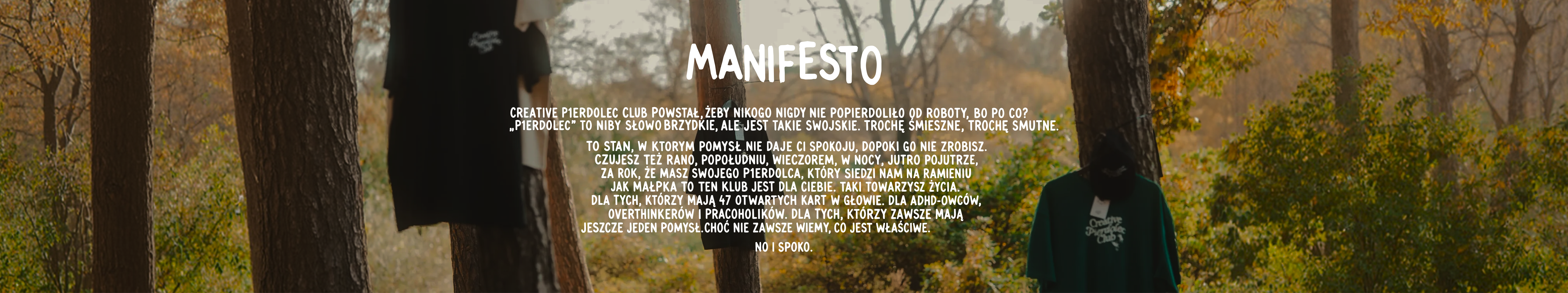 Manifesto Creative Pierdolec Club